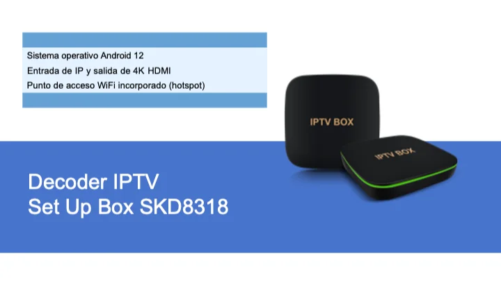 Decodificador IPTV box, Android, administrado por el servidor.